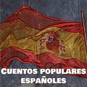 Cuentos populares españoles – audiomol.com [Narrado por Macu Gómez] [Audiolibro]