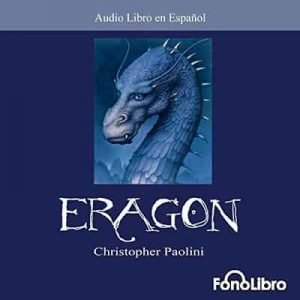 Eragon – Christopher Paolini [Narrado por Karl Hoffmann] [Audiolibro]