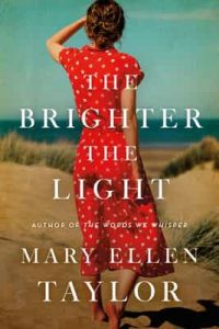 The Brighter the Light – Mary Ellen Taylor [ePub & Kindle] [English]