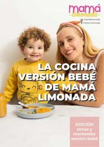 La Cocina versión Bebé de Mamá Limonada (Cenas y Meriendas) – Mamá Limonada [PDF]