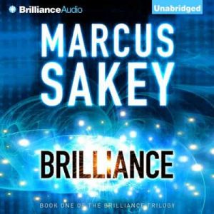 Brilliance: The Brilliance Trilogy, Book 1 – Marcus Sakey [Narrado por Luke Daniels] [English]