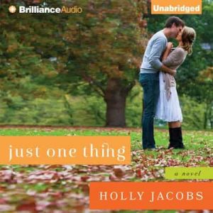 Just One Thing – Holly Jacobs [Narrado por Laural Merlington] [English]