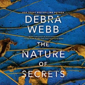 The Nature of Secrets: Finley O’Sullivan, Book 2 – Debra Webb [Narrado por Megan Tusing] [English]