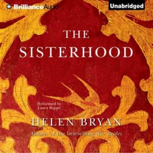 The Sisterhood – Helen Bryan [Narrado por Laura Roppe] [English]