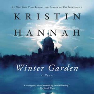 Winter Garden – Kristin Hannah [Narrado por Susan Ericksen] [English]