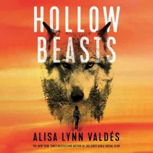 Hollow Beasts: Jodi Luna, Book 1 – Alisa Lynn Valdés [Narrado por Joanna DeLane] [English]
