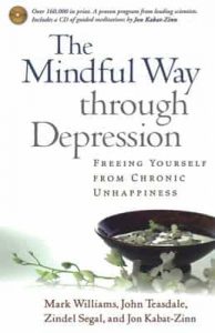 The Mindful Way through Depression: Freeing Yourself from Chronic Unhappiness – Mark Williams [PDF] [English]