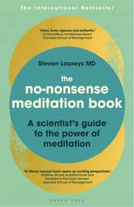 The No-Nonsense Meditation Book: A scientist’s guide to the power of meditation – Steven Laureys [PDF] [English]