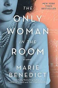 The Only Woman in the Room: A Novel – Marie Benedict [ePub & Kindle] [English]