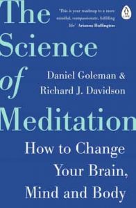 The Science of Meditation: How to Change Your Brain, Mind and Body – Richard Goleman, Daniel, Davidson [ePub & Kindle] [English]
