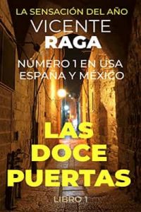Las doce puertas Parte I – Vicente Raga [ePub & Kindle]