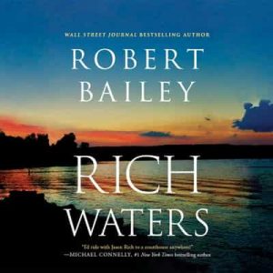 Rich Waters: Jason Rich, Book 2 – Robert Bailey [Narrado por Joe Knezevich] [English]
