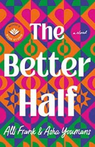 The Better Half: A Novel – Alli Frank, Asha Youmans, Mindy Kaling [ePub & Kindle] [English]