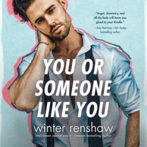 You or Someone Like You – Winter Renshaw [Narrado por Tristan James, Stella Bloom] [English]