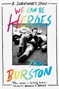 We Can Be Heroes: A Survivor’s Story – Paul Burston [ePub & Kindle] [English]