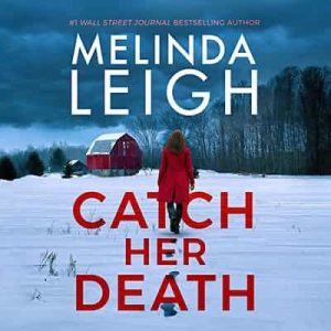 Catch Her Death: Bree Taggert, Book 7 – Melinda Leigh [Narrado por Christina Traister]