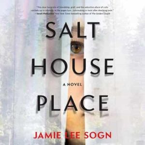 Salthouse Place: A Novel – Jamie Lee Sogn [Narrado por Danice Cabanela]