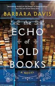 The Echo of Old Books: A Novel – Barbara Davis [ePub & Kindle]