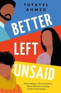 Better Left Unsaid – Tufayel Ahmed [ePub & Kindle]