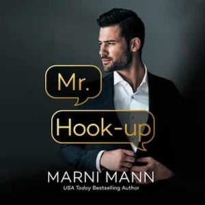 Mr. Hook-up: Hooked, Book 1 – Marni Mann [Narrado por Alexander Cendese, Meg Sylvan]