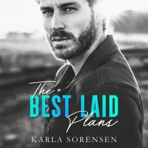 The Best Laid Plans: The Best Men, Book 1 – Karla Sorensen [Narrado por Connor Crais, Vanessa Edwin]
