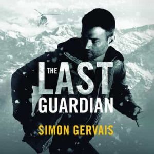 The Last Guardian: Clayton White, Book 3 – Simon Gervais [Narrado por Jeffrey Kafer]