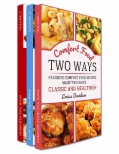 Cooking Two Ways Box Set 3 in 1 – Same Recipes Made Two Ways – Louise Davidson [PDF]