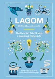 Lagom: The Swedish Art of Balanced Living – Linnea Dunne [ePub & Kindle]