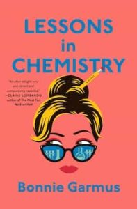 Lessons in Chemistry: A Novel – Bonnie Garmus [ePub & Kindle]
