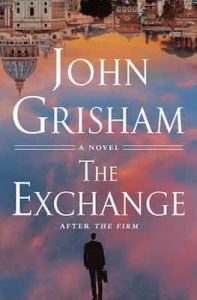The Exchange: After The Firm – John Grisham [ePub & Kindle]