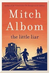 The Little Liar: A Novel – Mitch Albom [ePub & Kindle]