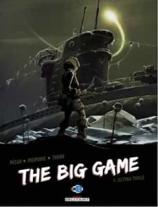The Big Game (Le Grand Jeu #1) Ultima Thulé (2007)