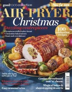 BBC Good Food Collection – Air-Fryer Christmas, 2024 [PDF]