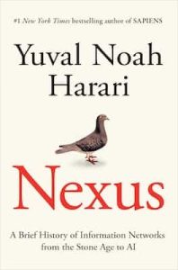 Nexus: A Brief History of Information Networks from the Stone Age to AI – Yuval Noah Harari [ePub & Kindle]