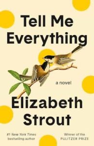 Tell Me Everything: Oprah’s Book Club: A Novel – Elizabeth Strout [ePub & Kindle]