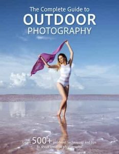 The Complete Guide to Outdoor Photography – 1st Edition, 2024 [PDF]