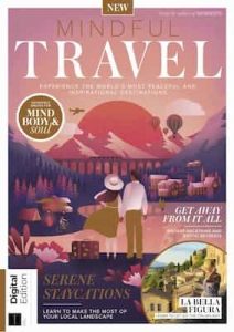 Mindful Travel – 5th Edition, 2024 [PDF]