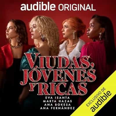 Viudas, jóvenes y ricas [Young Rich Widows] – Kimberly Belle, Layne Fargo, Cate Holahan, Vanessa Lillie [Audiolibro]