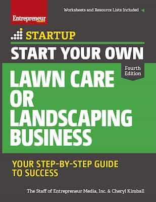Start Your Own Lawn Care or Landscaping Business: Your Step-by-Step Guide to Success (StartUp Series) – Cheryl Kimball [ePub & Kindle]