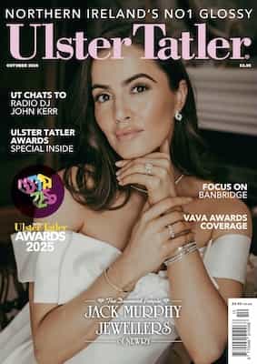Ulster Tatler – October, 2025 [PDF]