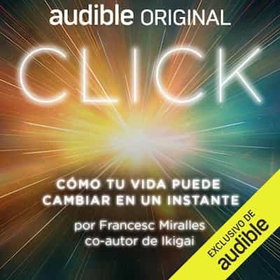 Click – Francesc Miralles [Narrado por Francesc Miralles]
