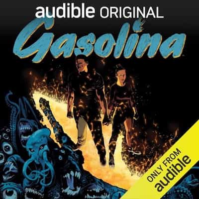 Gasolina (Versión en Español): El Ascenso de La Querida [The Rise of La Querida] – Gabriel Urbina [Narrado por Laz Alonso, Gigi Saul Guerrero, Martha Higareda, David Castañeda, David Castillo, Marcio Moreno, Joy Ofodu, Yenni Ann, Fernando Monroy, Jonathan Idrovo, Shadan Saul Guerrero, Lourdes Arruti, Abraham Vega]