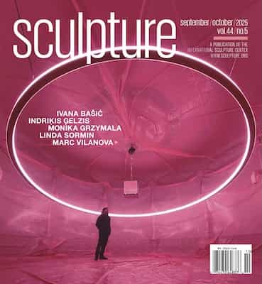 Sculpture Magazine – September/October, 2025 [PDF]