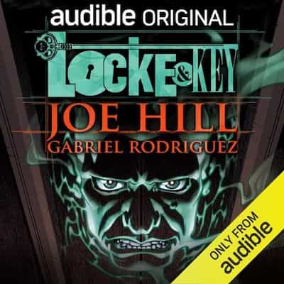 Locke & Key – Joe Hill, Gabriel Rodriguez [Narrado por Haley Joel Osment, Tatiana Maslany, Kate Mulgrew]