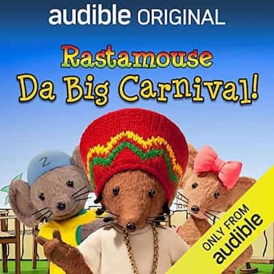 Rastamouse: Da Big Carnival fi da likkle ones! – Michael De Souza, Genevieve Webster [Narrado por Reggie Yates, Cornell John, Sharon Duncan-Brewster, William Vanderpuye]