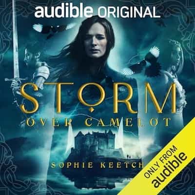 Storm Over Camelot: Morgan le Fay, Book 3 – Sophie Keetch [Narrado por Gemma Whelan]