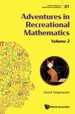 Adventures in Recreational Mathematics (Volume 2) – Stan Lipovetsky [PDF]
