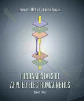 Fundamentals of Applied Electromagnetics 7th Edition – Fawwaz T. Ulaby, Umberto Ravaioli [PDF]