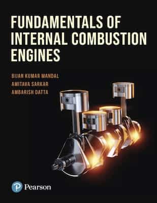 Internal Combustion Engine Fundamentals, 1st Edition – Ambarish Datta Bijan Kumar Mandal, Amitava Sarkar [PDF]