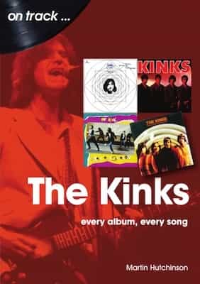 The Kinks: Every album, every song – Martin Hutchinson [ePub & Kindle]